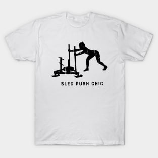 SLED PUSH CHIC T-Shirt